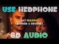 Aaj Ibaadat 8D Audio | Bajirao Mastani | Ranveer Singh & Deepika Padukone