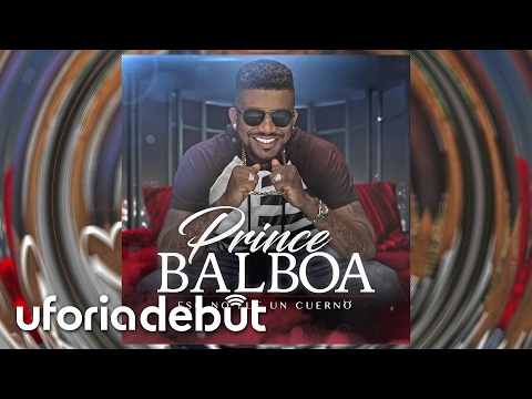 Prince Balboa - Eso No Fue un Cuerno (Official Audio)