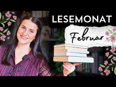 Lesemonat Februar 2026 | 7 Bücher zwischen Highlight und Flop 📚✨️