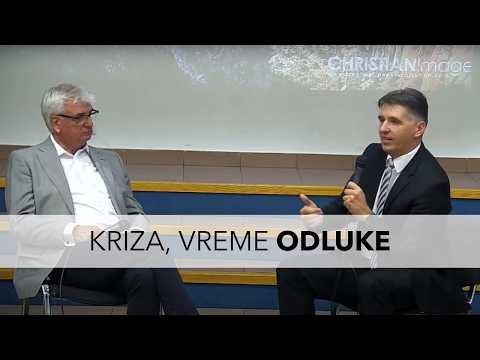 Kriza, vreme odluke - prof. dr Miroslav Pujić i prof. dr Dragan Grujičić