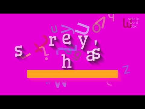 How to say "shreya's"! (High Quality Voices)