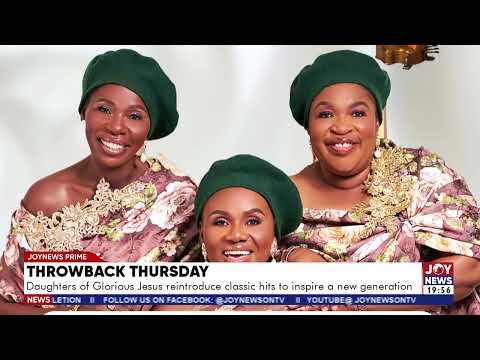 Throwback Thursday: Daughters of Glorious Jesus reintroduce classic hits to inspire a new generation