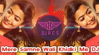 Mere Samne Wali Khidki (Competition Mix) Dj Remix 
