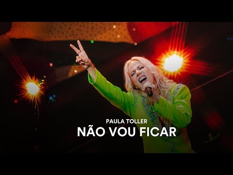 Não Vou Ficar | Paula Toller - Ao Vivo - Amorosa (40 anos de carreira)
