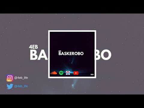 4EB - Baskerobo  (Official Audio)