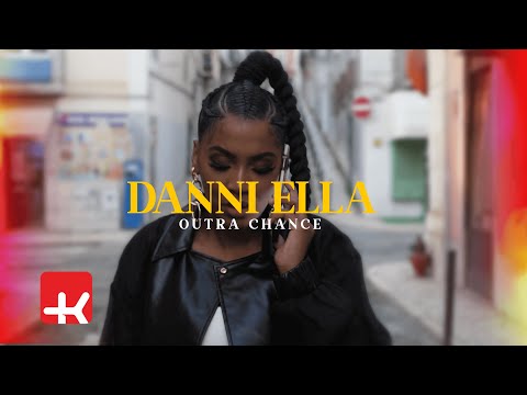 Danni Ella - Outra Chance (Official Video)