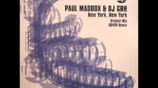 Paul Maddox & DJ GRH - New York, New York (Original Mix)