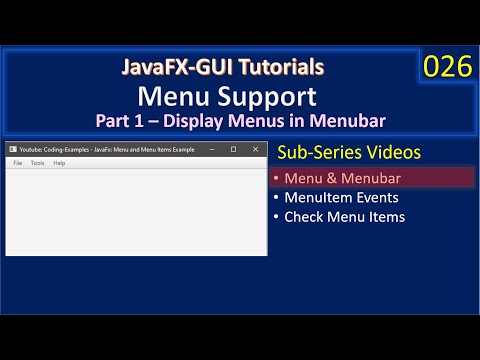 Menu | Part 1 - Display Menu in MenuBar | JavaFx GUI Tutorial #026