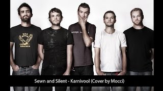 Sewn and Silent - Karnivool (Cover)