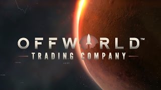 Clip of Offworld Trading Company