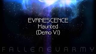 Evanescence - Haunted (Demo V.1)