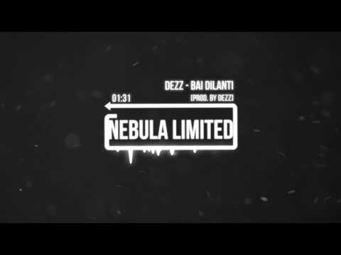 Dezz - Bai Dilanti [Prod. by Dezz]