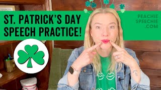 St. Patrick's Day Speech Practice with Peachie Speechie