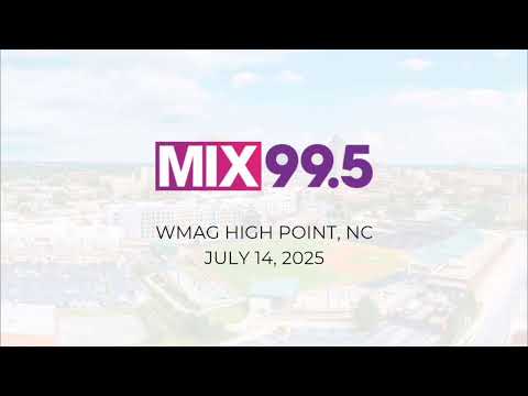 WMAG High Point, NC (Mix 99.5) | Hourly Station ID | July 14, 2025