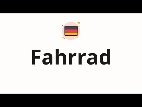 How to pronounce Fahrrad