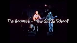 The Hoovers &quot;New Girl In School&quot;