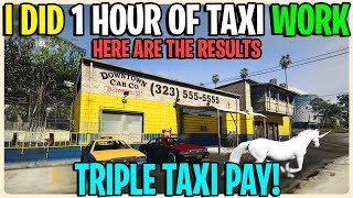 I Spent 1 Hour Doing TAXI Work With 3X PAY In GTA 5 Online! (GTA 5 TAXI)