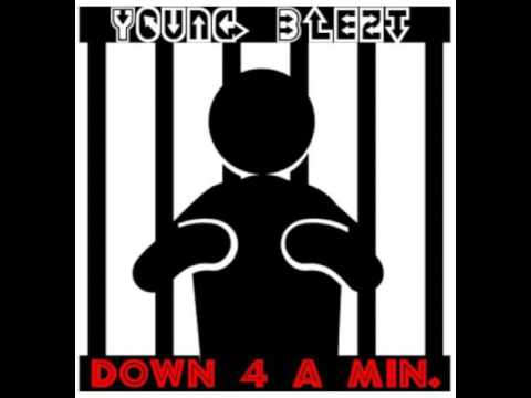 Young Blezt - Down 4 a min.