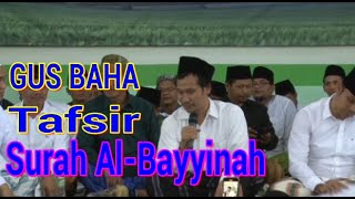 Download lagu GUS BAHA 'Tafsir Surah Al Bayyinah' mp3 Download lagu GUS BAHA 'Tafsir Surah Al Bayyinah' mp3