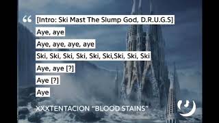 Blood Stains (Feat. Ski Mask the Slump God &amp; Drugz) [Lyrics]