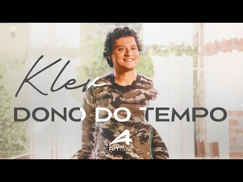 DONO DO TEMPO - KLEV  (Clipe oficial)