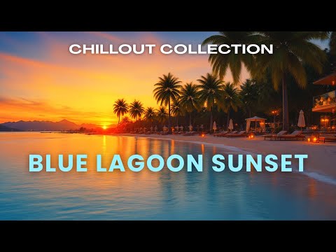 Coastal Sunset Glow 🌴 Smooth Evening Vibes 🌊 Pure Chillout Lounge Mix  - Chillout Collection 2025