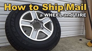 How to ship a wheel and tire in the US by mail (UPS, FEDEX, USPS)