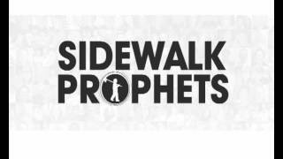 Sidewalk Prophets - Wrecking Ball