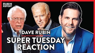 Super Tuesday: Dave Rubin Reaction LIVE! | POLITICS | Rubin Report