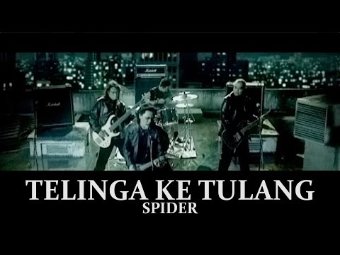 Telinga Ke Tulang - Spider (Official Music Video)