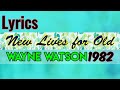 New Lives for Old Lyrics _ Wayne Watson 1982