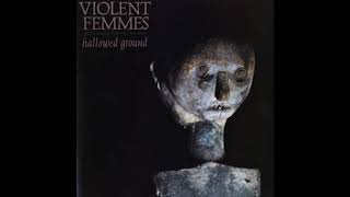 Violent Femmes - Black Girls