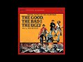 Ennio Morricone - The Good, the Bad and the Ugly (Il Buono, il Brutto, il Cattivo) (2022 Remaster) - Stereo Classics Ennio Morricone - The Good, the Bad and the Ugly (Il Buono, il Brutto, il Cattivo) (2022 Remaster)