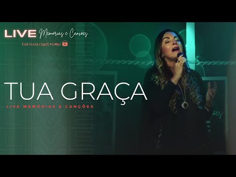 Cristina Mel - Tua Graça | Live Memórias e Canções
