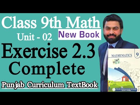 Class 9th Math New book Exercise 2.3 complete -Exercise 2.3 9th Maths-9 class Maths New Book E.X 2.3