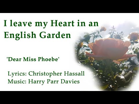 I Leave My Heart in an English Garden