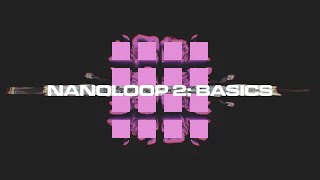 Video thumbnail for nanoloop 2: basics (8bit Italy nanoloop special) by 2xAA