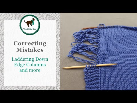 Fix Knitting Mistakes by Laddering Down Edge Columns