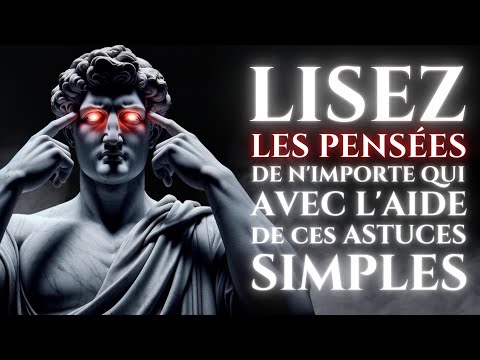 COMMENT LIRE L'ESPRIT DES GENS | Histoire stoïcienne