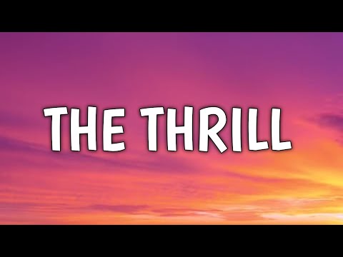 Wiz Khalifa - The Thrill (Lyrics)