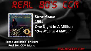 Steve Grace - One Night In A Million