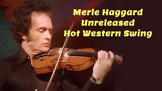 Merle Haggard, Unreleased + HOT WESTERN SWING - STEREO