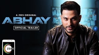 Abhay  Official Trailer  A ZEE5 Original  Kunal Ke