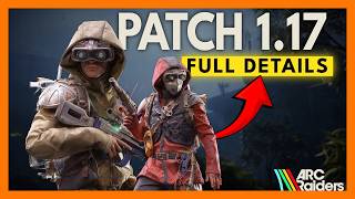 Arc Raiders NEW Patch - Everything You Need To Know