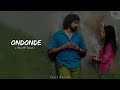 Ondonde Slowed Reverb Kannada Song Inthi Ninna Preetiya Movie