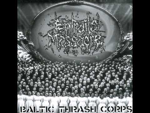 Entrails Massacre - What The Fuck U Want
