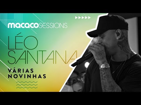 Macaco Sessions: Léo Santana - Várias Novinhas
