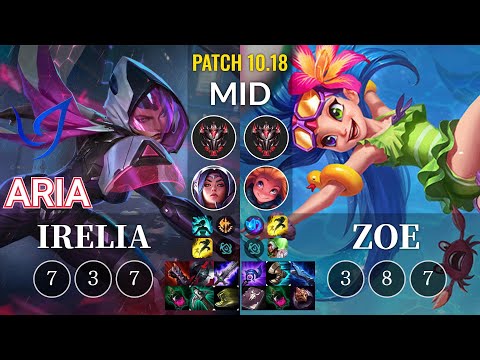 CGA Aria Irelia vs Zoe Mid - KR Patch 10.18