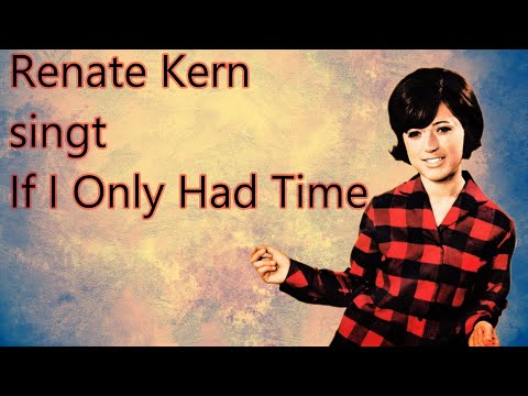 Renate Kern If I Only Had Time