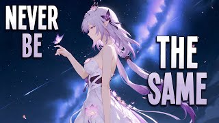 Nightcore - Never Be The Same | Snowfyre &amp; Astraye ft. Haley Maze [Sped Up]